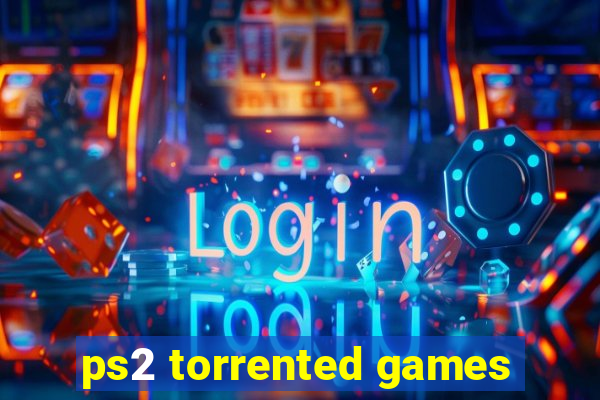 ps2 torrented games
