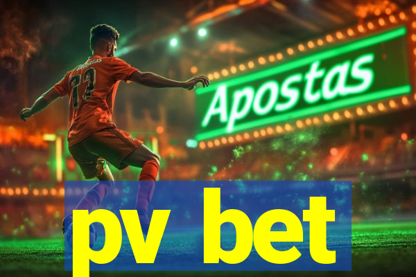 pv bet