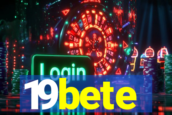 19bete