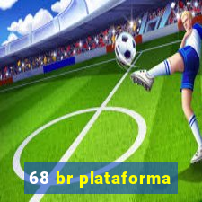 68 br plataforma