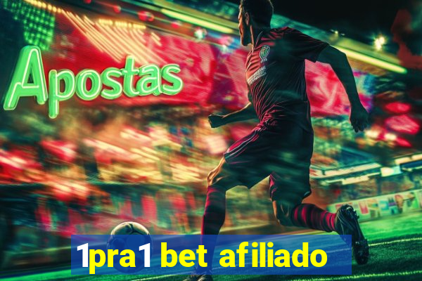 1pra1 bet afiliado