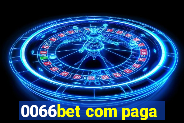 0066bet com paga