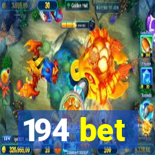 194 bet