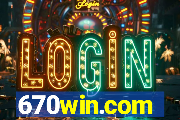 670win.com