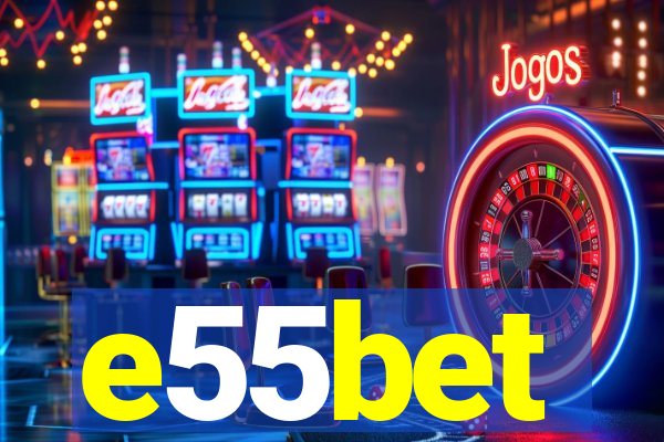 e55bet