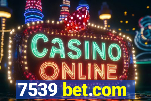 7539 bet.com
