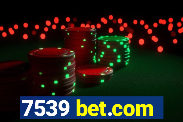 7539 bet.com