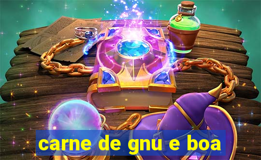 carne de gnu e boa