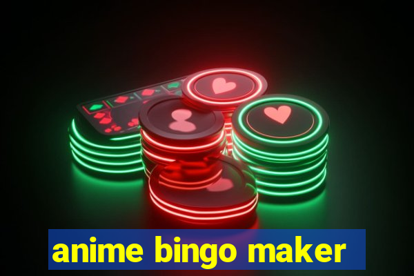 anime bingo maker