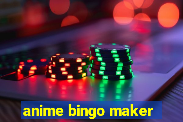 anime bingo maker