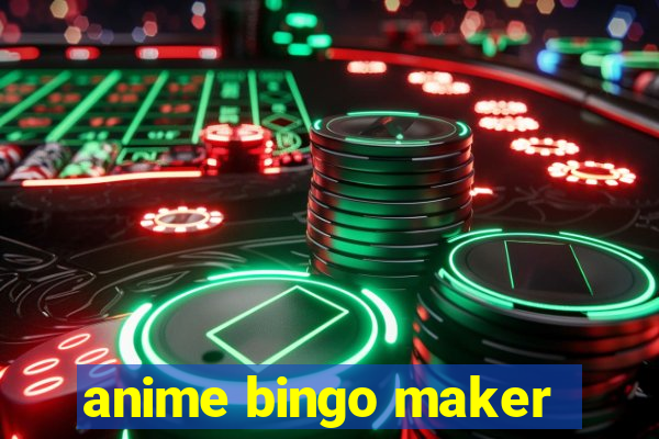 anime bingo maker