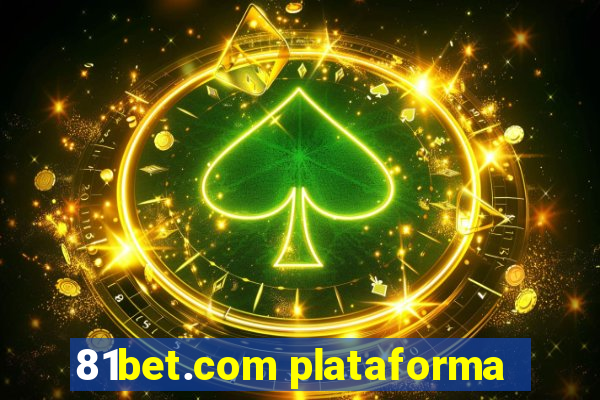 81bet.com plataforma
