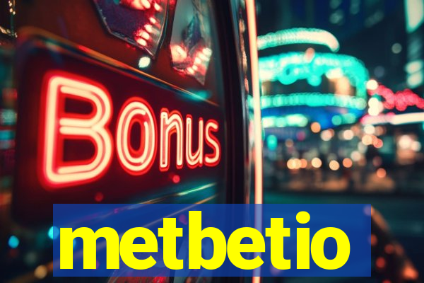 metbetio