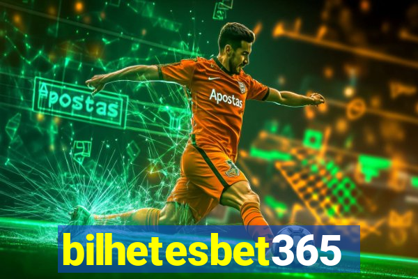 bilhetesbet365