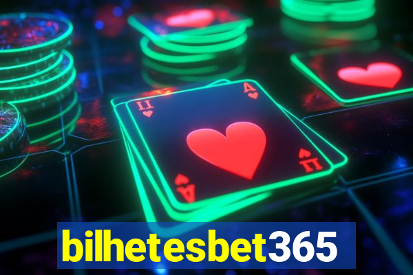 bilhetesbet365