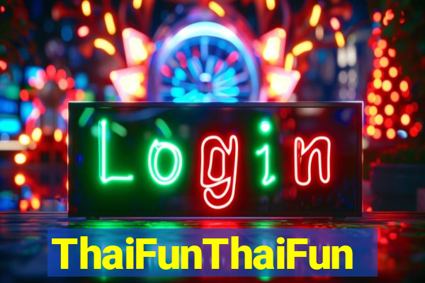 ThaiFunThaiFun