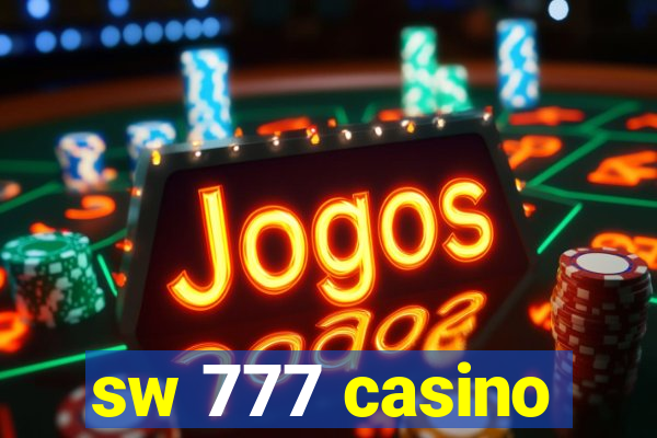 sw 777 casino