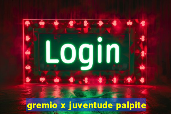 gremio x juventude palpite