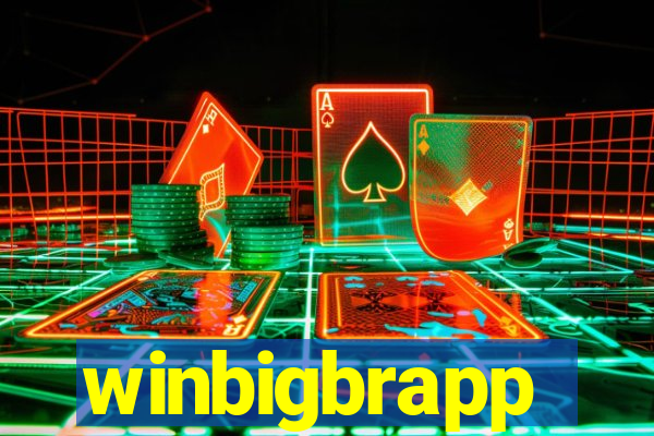 winbigbrapp