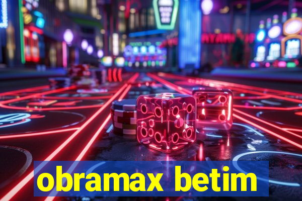 obramax betim