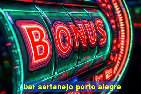bar sertanejo porto alegre