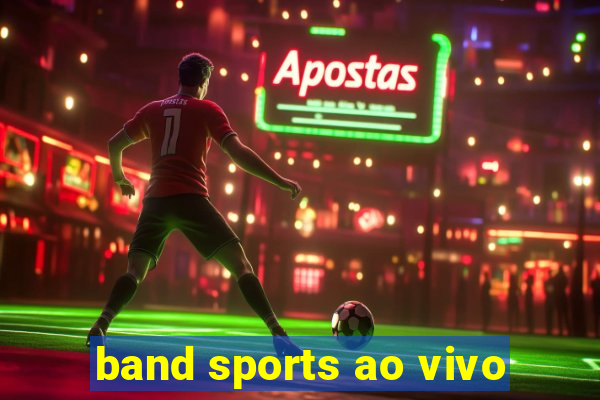 band sports ao vivo