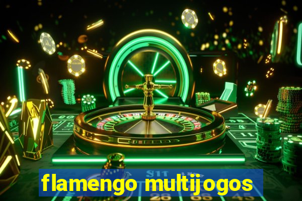 flamengo multijogos