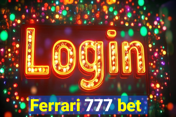 Ferrari 777 bet