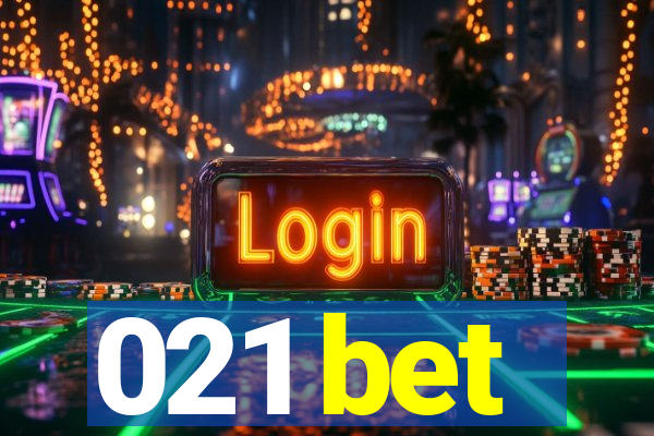 021 bet
