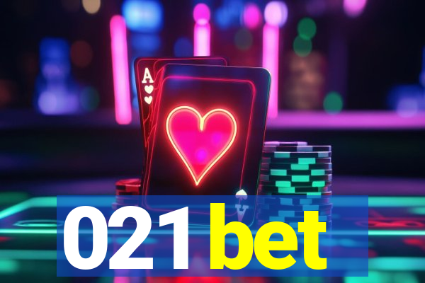 021 bet