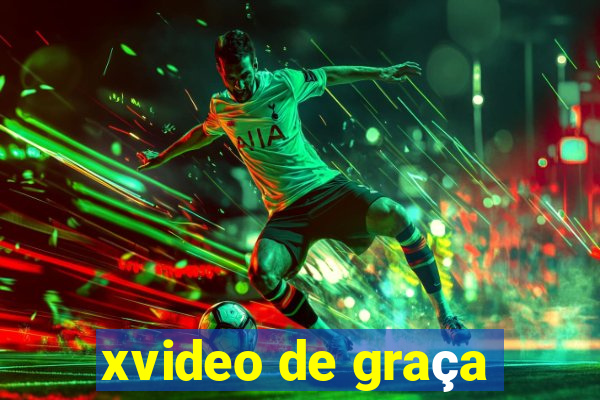 xvideo de graça