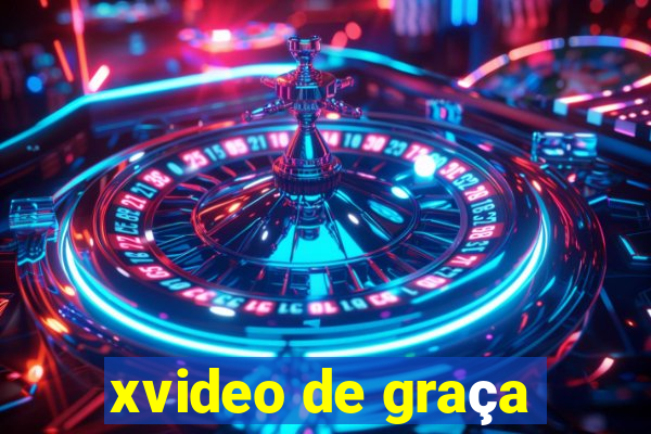 xvideo de graça