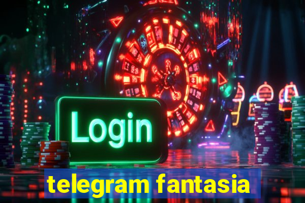 telegram fantasia