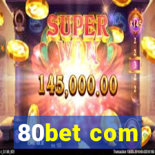 80bet com