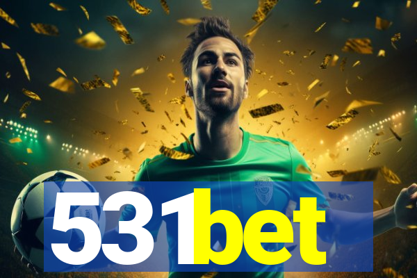 531bet