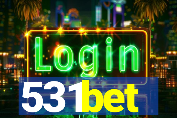 531bet