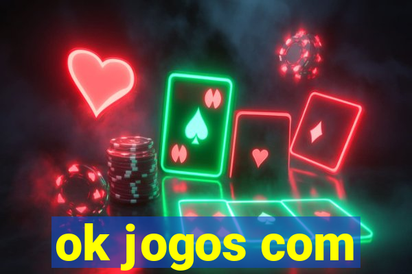 ok jogos com