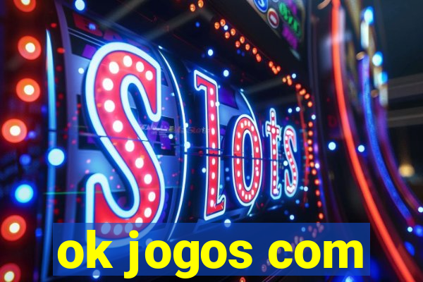 ok jogos com