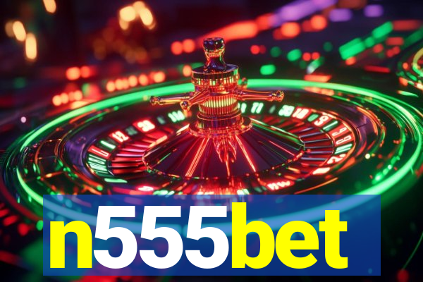 n555bet
