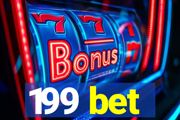 199 bet