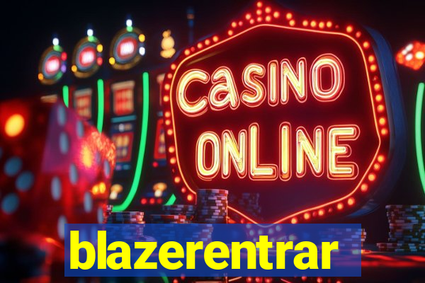 blazerentrar