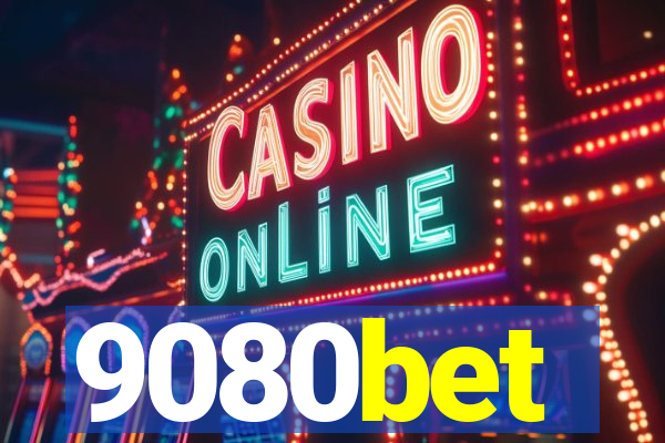 9080bet
