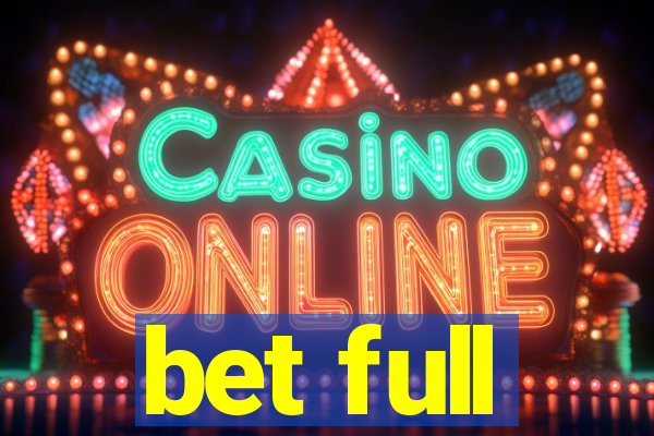 bet full