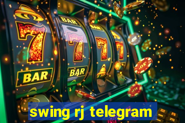 swing rj telegram