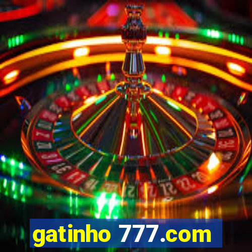 gatinho 777.com