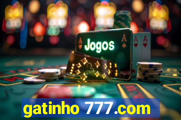 gatinho 777.com