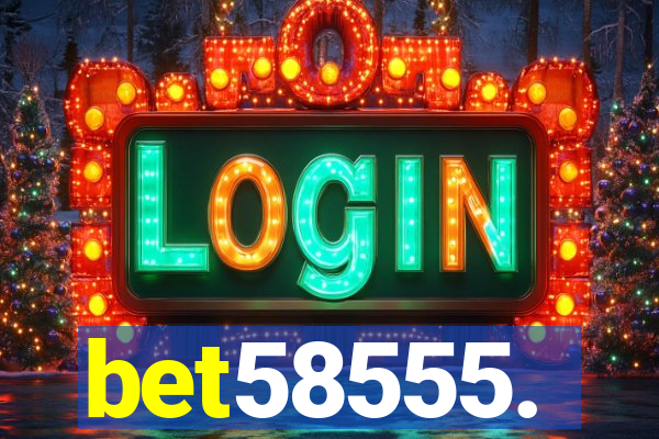 bet58555.