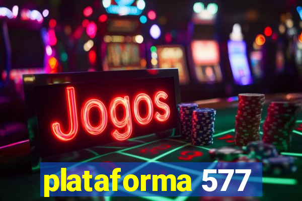 plataforma 577