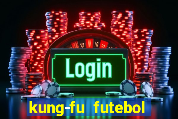 kung-fu futebol clube torrent
