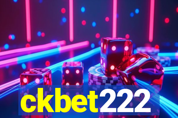 ckbet222